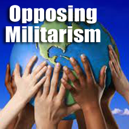 Opposing Militarism